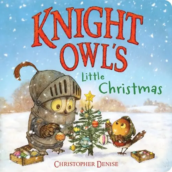 Knight Owl's Little Christmas (The Knight Owl Series) by Christopher Denise cover