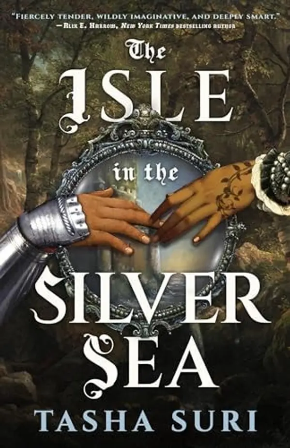 The Isle in the Silver Sea by Tasha Suri cover