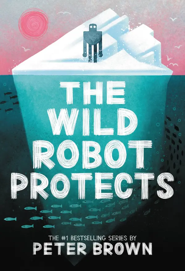 The Wild Robot Protects by Peter Brown cover