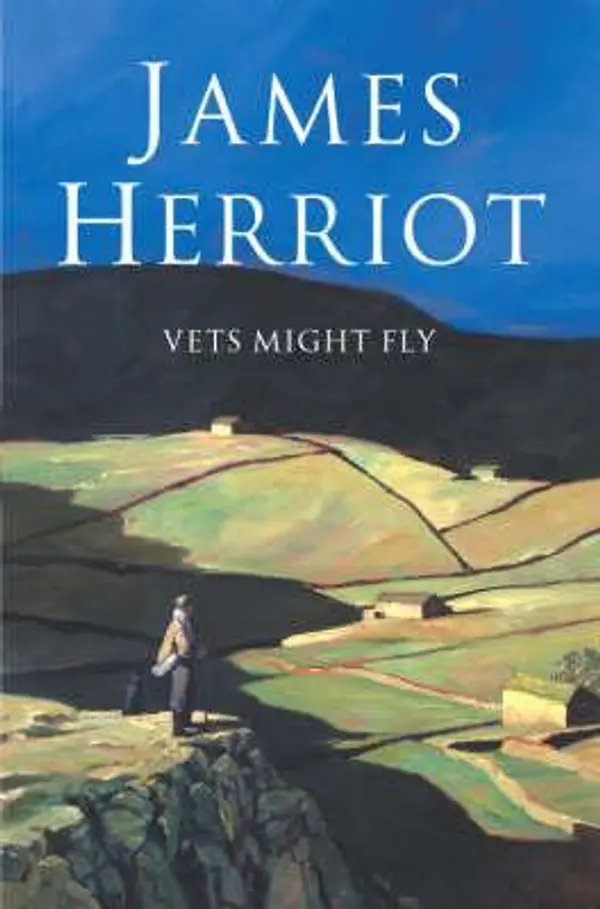 Vets Might Fly (All Creatures Great and Small, #5) by James Herriot cover