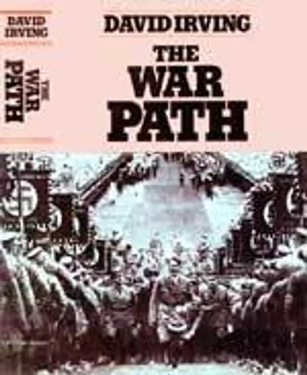 The War Path: Hitler's Germany, 1933-1939 by David Irving cover
