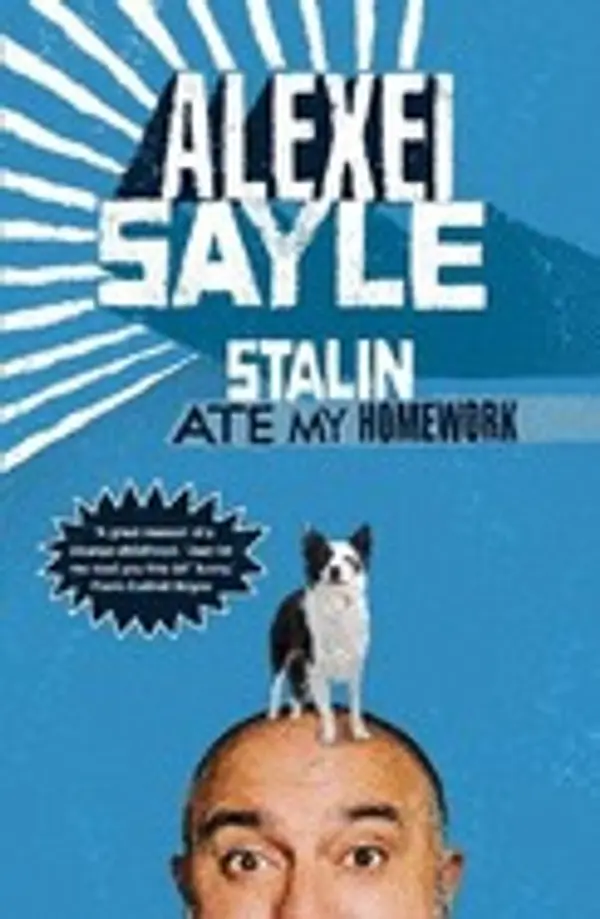 Stalin Ate My Homework by Alexei Sayle cover