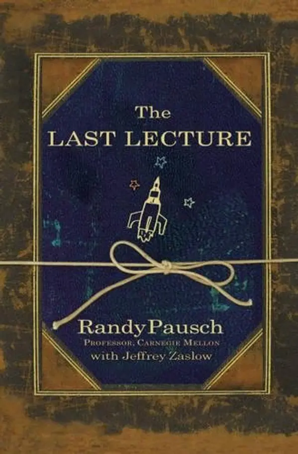 The Last Lecture by Jeffrey Zaslow Randy Pausch cover