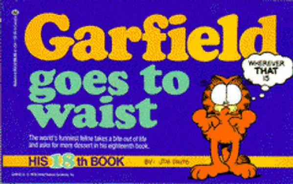 Garfield Goes to Waist (Garfield, #18) by Jim Davis cover