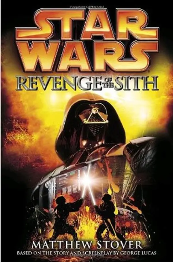 Star Wars: Episode III: Revenge of the Sith by Matthew Woodring Stover cover