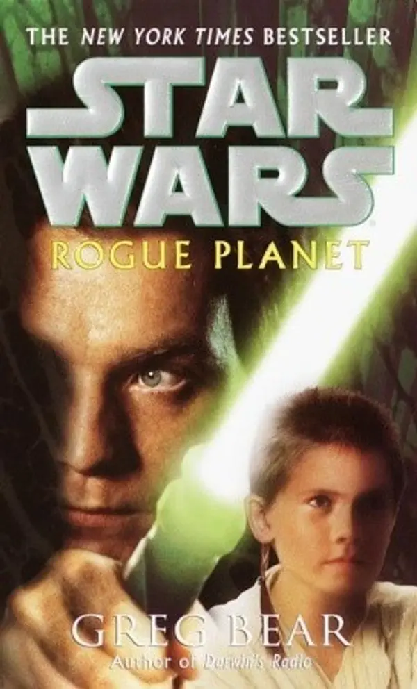 Star Wars: Rogue Planet by Greg Bear cover