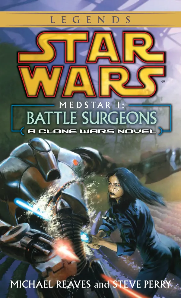 Battle Surgeons: Star Wars Legends (Medstar, Book I) by Michael Reaves cover
