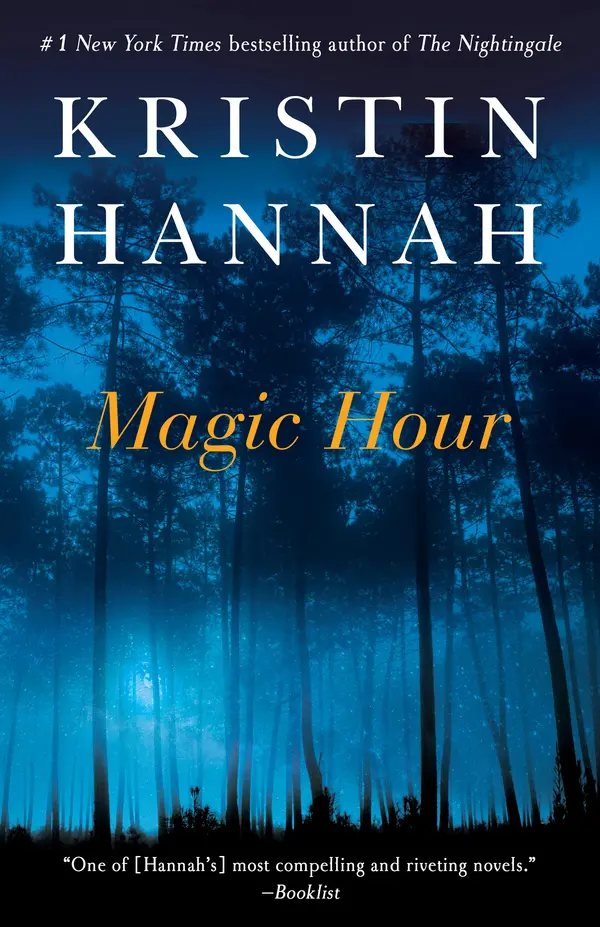 Magic Hour by Kristin Hannah cover