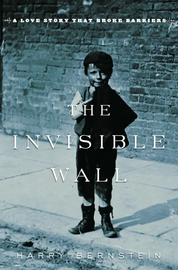 The Invisible Wall by Harry Bernstein cover