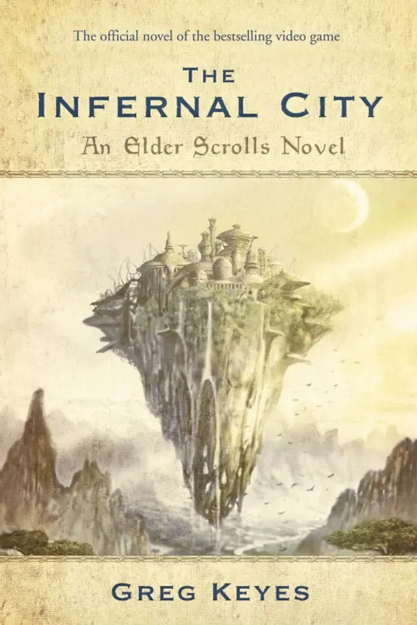 The Infernal City: An Elder Scrolls Novel by Greg Keyes cover