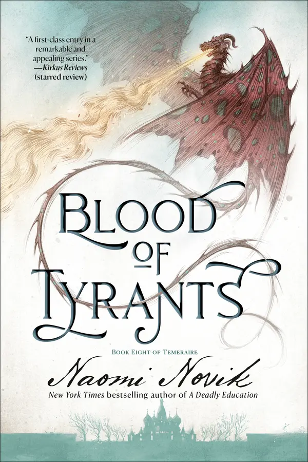 Blood of Tyrants by Naomi Novik cover