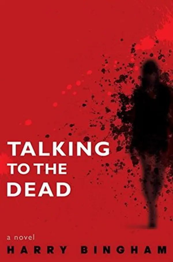 Talking to the Dead (Fiona Griffiths, #1) by Harry Bingham cover