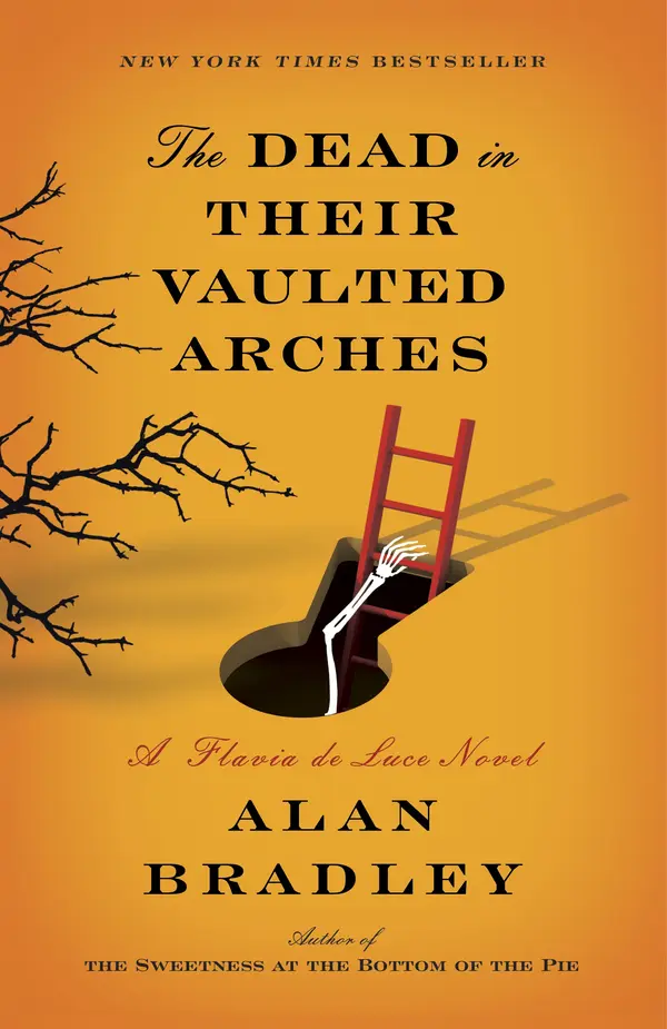 The Dead in Their Vaulted Arches by Alan Bradley cover