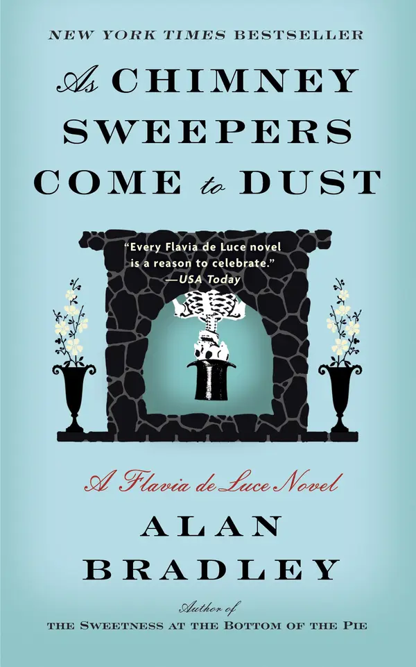 As Chimney Sweepers Come to Dust by Alan Bradley cover