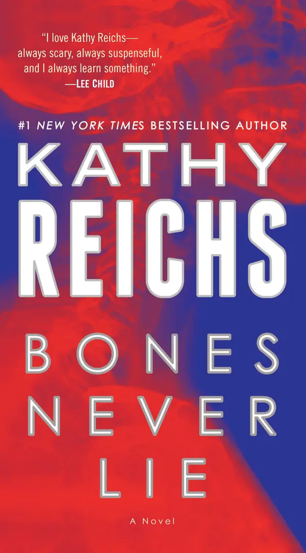 Bones Never Lie (with bonus novella Swamp Bones) by Kathy Reichs cover