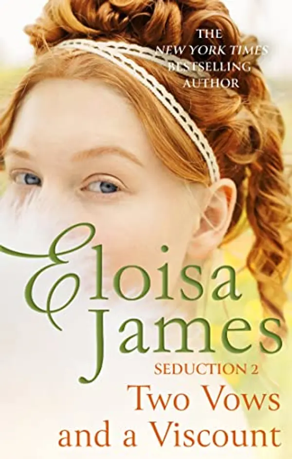 Two Vows and a Viscount (The Seduction, #2) by Eloisa James cover