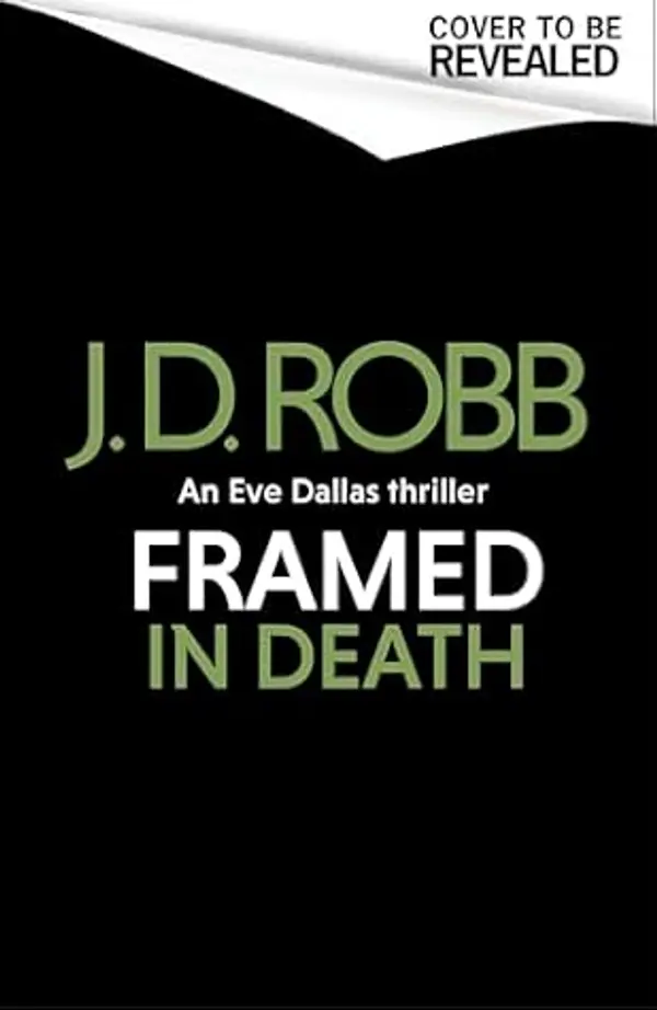 Framed In Death (In Death #61) by J.D. Robb cover