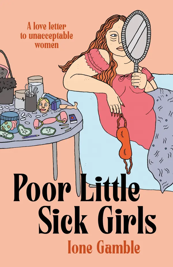 Poor Little Sick Girls by Ione Gamble cover