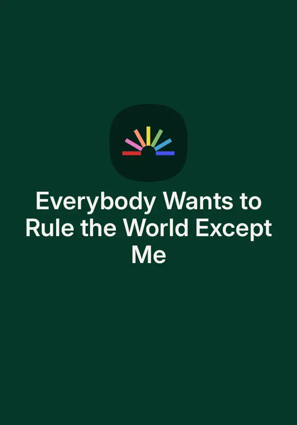 Everybody Wants to Rule the World Except Me by Django Wexler cover