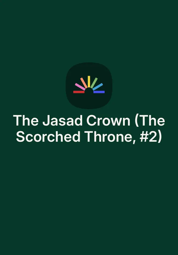 The Jasad Crown (The Scorched Throne, #2) by Sara Hashem cover