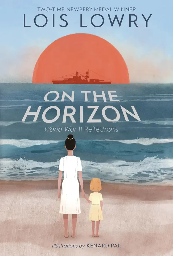 On the Horizon by Lois Lowry, Kenard Pak cover