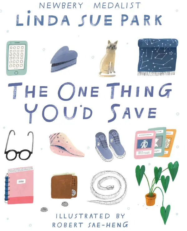 The One Thing You'd Save by Linda Sue Park, Robert Sae-Heng cover