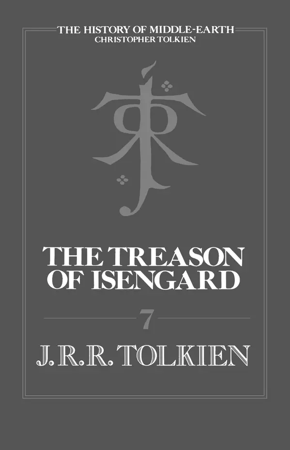 The Treason Of Isengard by J.R.R. Tolkien cover