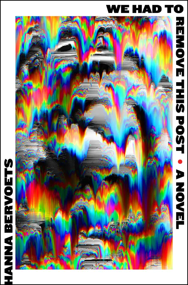 We Had to Remove This Post by Hanna Bervoets cover