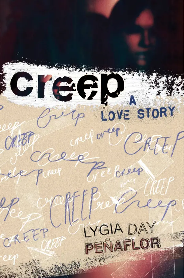 Creep: A Love Story by Lygia Day Peñaflor cover