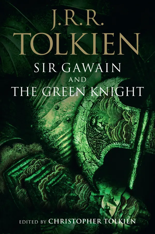 Sir Gawain And The Green Knight, Pearl, And Sir Orfeo by J.R.R. Tolkien, Christopher Tolkien cover