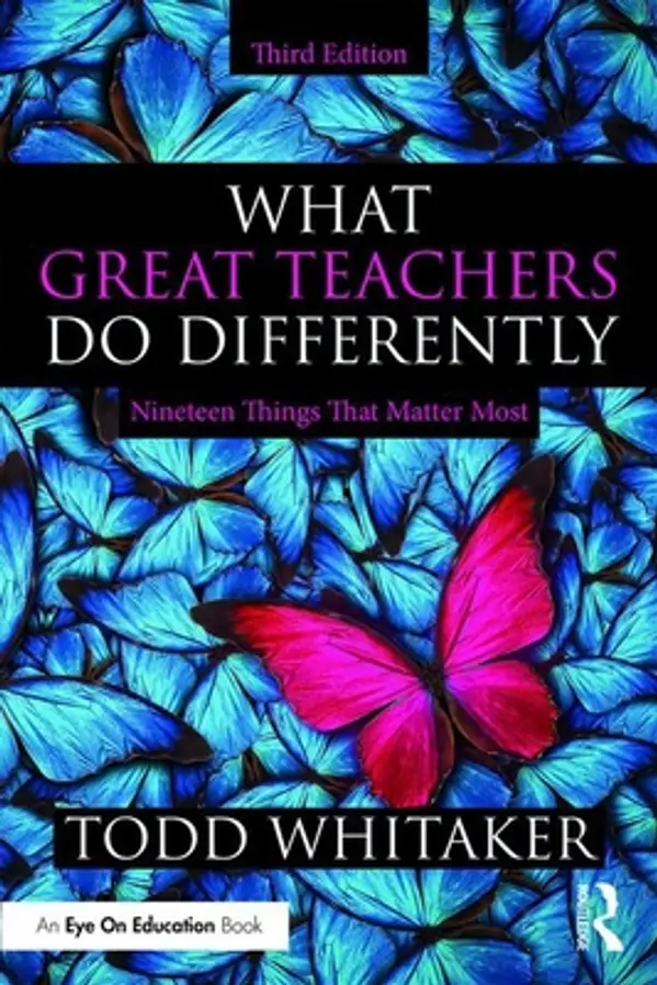 What Great Teachers Do Differently by Todd Whitaker cover