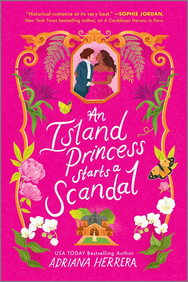 An Island Princess Starts a Scandal by Adriana Herrera cover