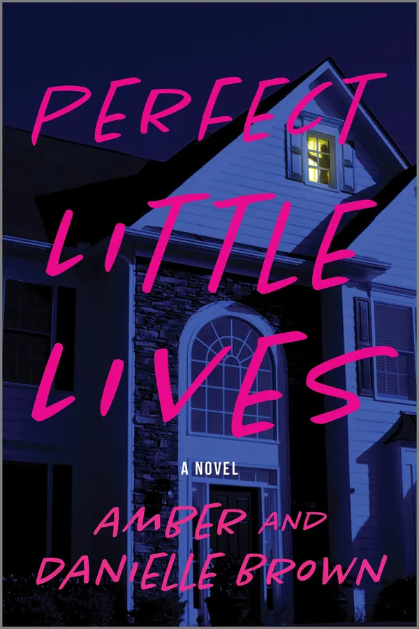 Perfect Little Lives by Amber and Danielle Brown cover