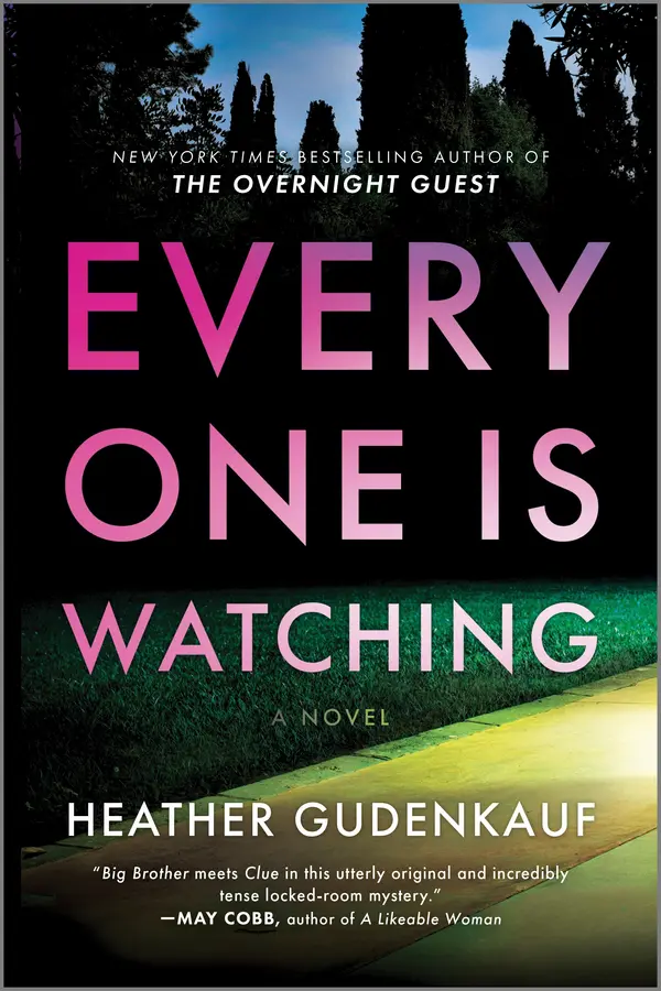 Everyone Is Watching by Heather Gudenkauf cover