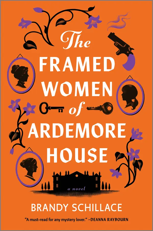 The Framed Women of Ardemore House by Brandy Schillace cover