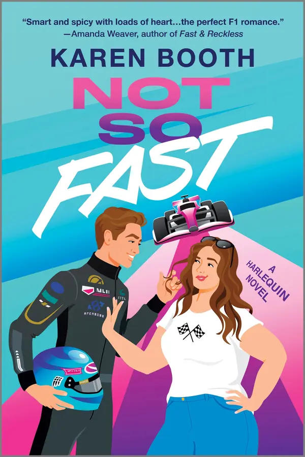 Not So Fast by Karen Booth cover