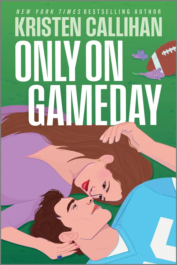 Only on Gameday by Kristen Callihan cover