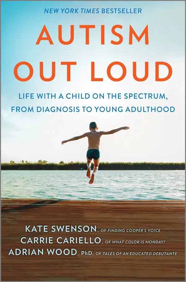 Autism Out Loud by Kate Swenson, Carrie Cariello, Adrian Wood cover