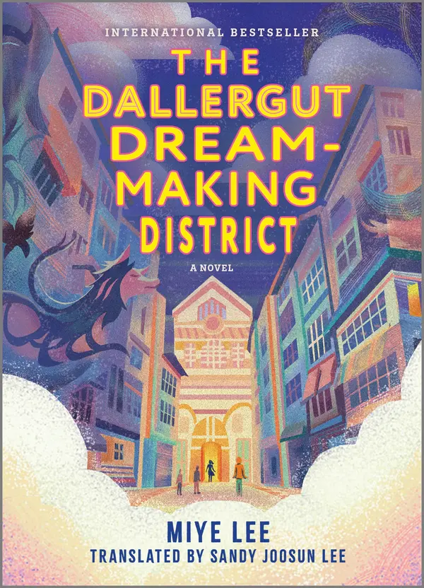 The Dallergut Dream-Making District by Miye Lee cover