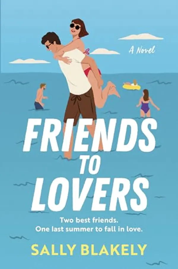 Friends to Lovers by Sally Blakely cover