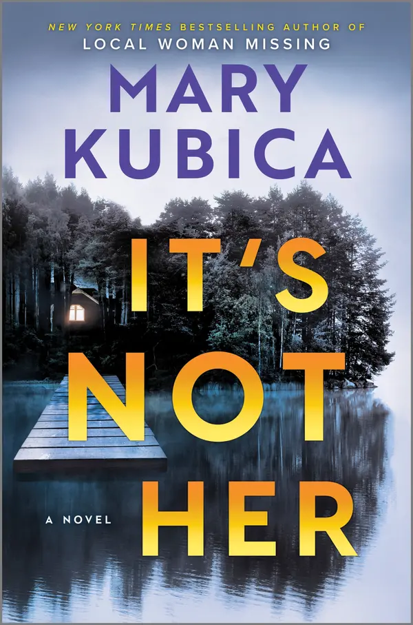 It's Not Her by Mary Kubica cover