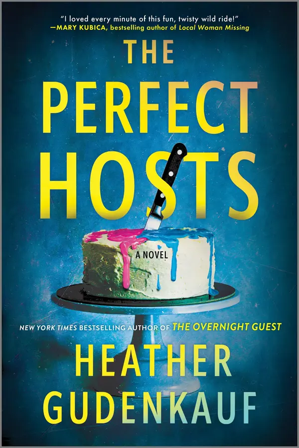The Perfect Hosts by Heather Gudenkauf cover