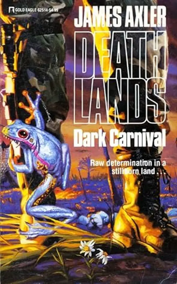 Dark Carnival (Deathlands, #14) by James Axler cover