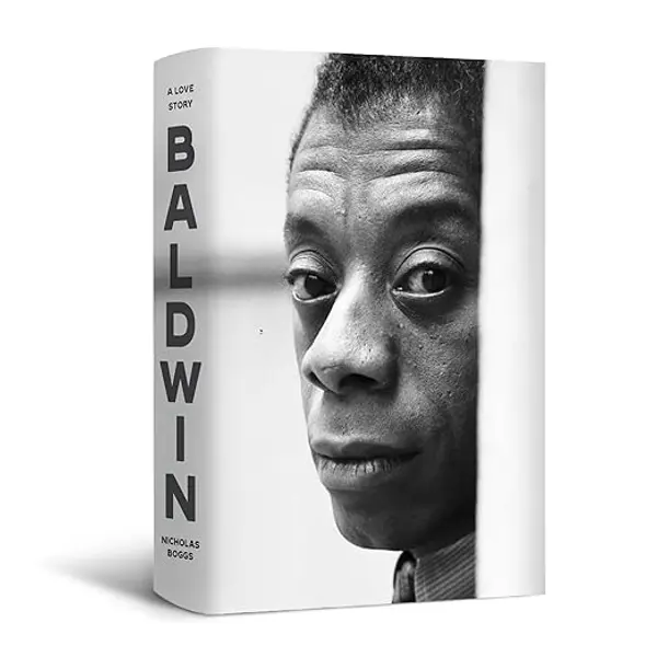 Baldwin: A Love Story by Nicholas Boggs cover