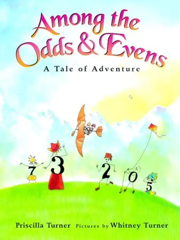 Among the Odds & Evens: A Tale of Adventure by Priscilla Turner cover