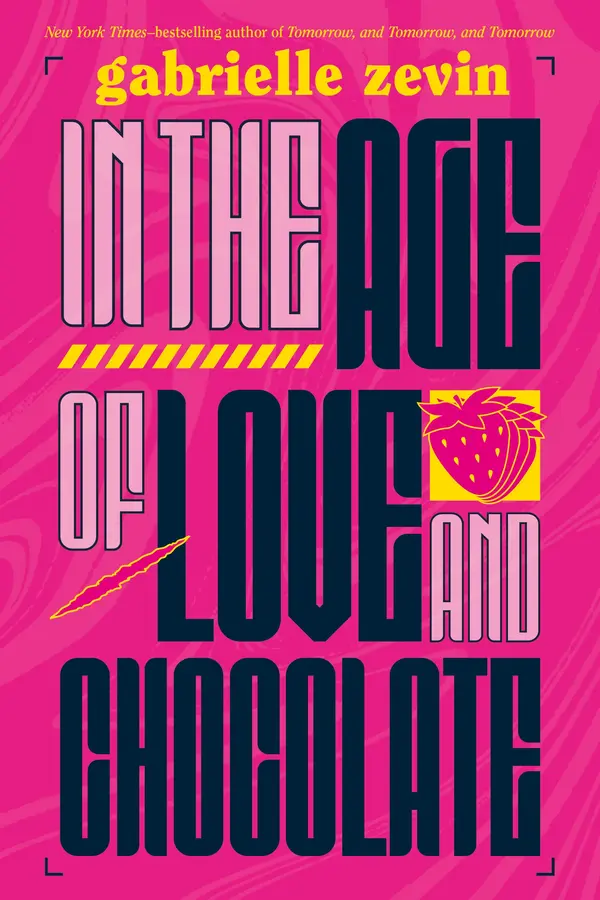 In the Age of Love and Chocolate by Gabrielle Zevin cover
