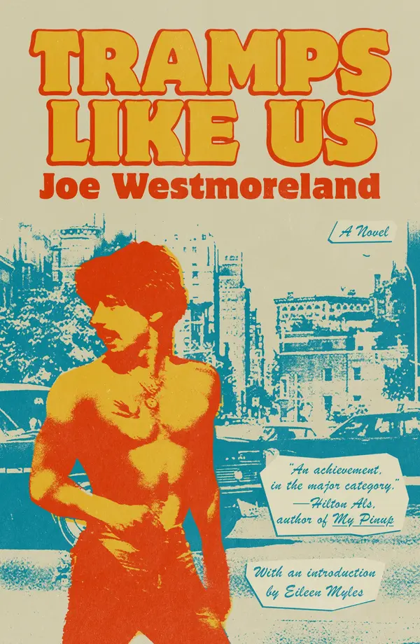 Tramps Like Us by Joe Westmoreland, Eileen Myles cover