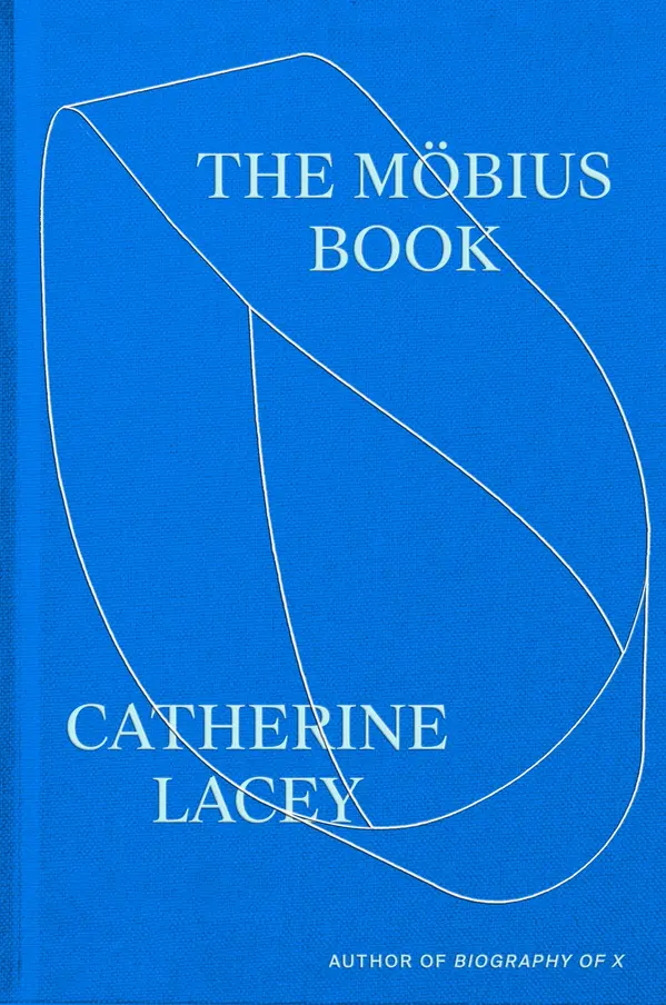 The Möbius Book by Catherine Lacey cover
