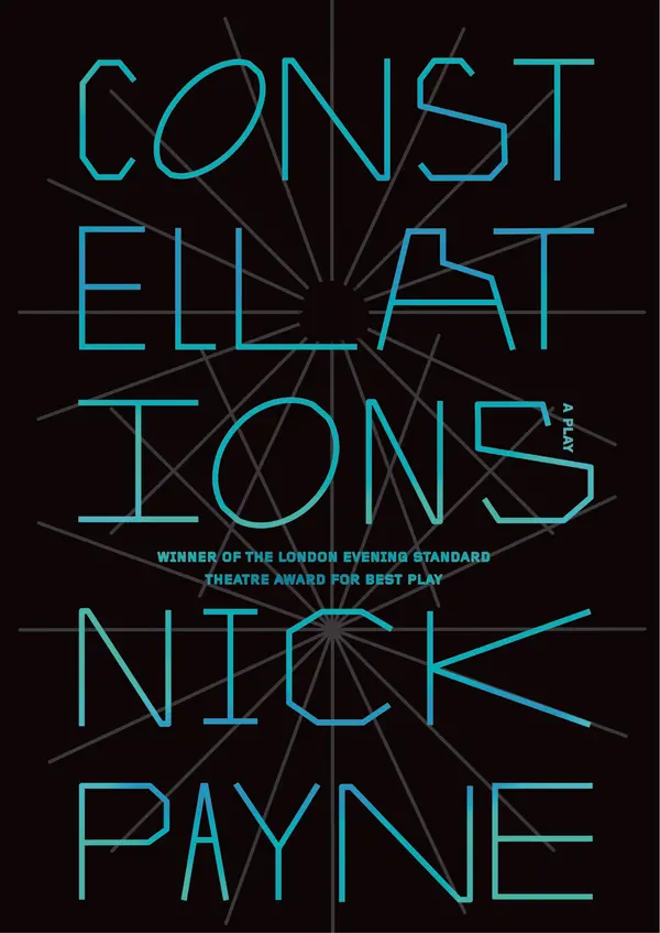 Constellations by Nick Payne cover