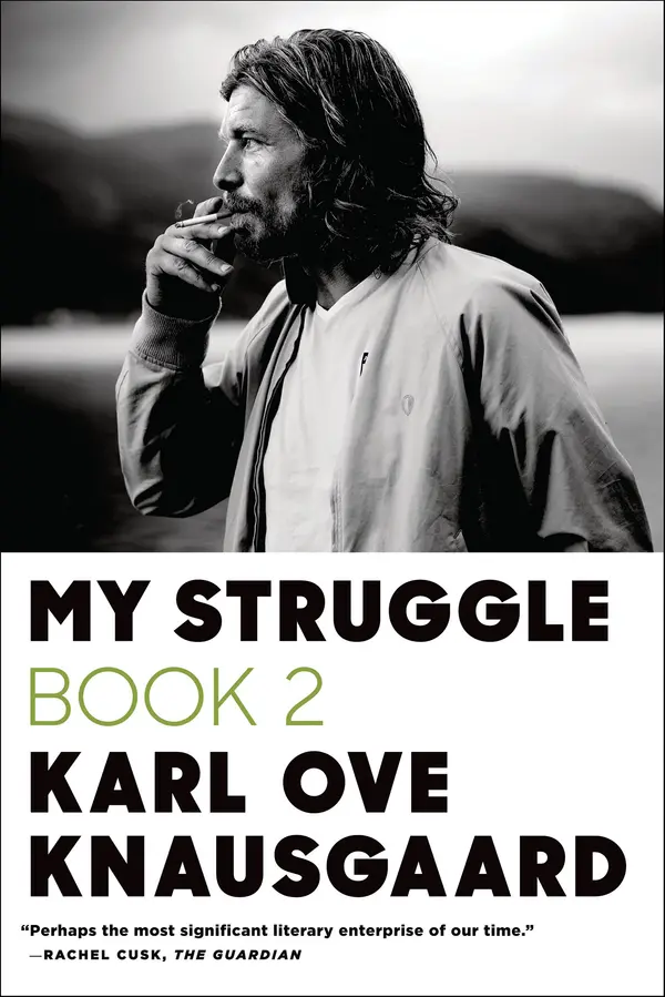 My Struggle: Book 2 by Karl Ove Knausgaard cover